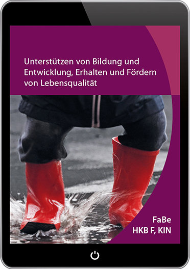 FABE KIN F: Unterstützen von Bildung und Entwicklung, Erhalten und Fördern von Lebensqualität [EBook]