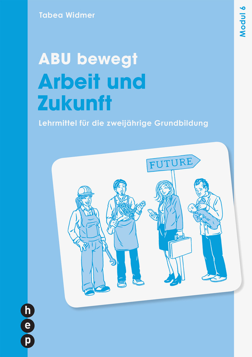 [Bundle] ABU bewegt - Arbeit und Zukunft | Modul 6