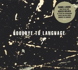 GOODBYE TO LANGUAGE