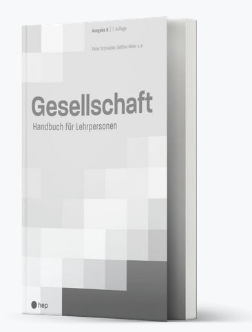 PDF: Gesellschaft Ausgabe B (Neuauflage 2022) Handbuch für Lehrpersonen