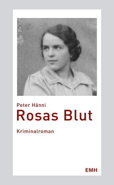 Hänni, Rosas Blut Kriminalroman