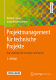 Projektmanagement für technische Projekte