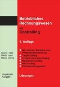 Betriebliches Rechnungswesen mit Controlling. Lösungen. Ungekürzte Ausgabe. Kombi (Buch + E-Book)